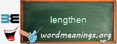 WordMeaning blackboard for lengthen